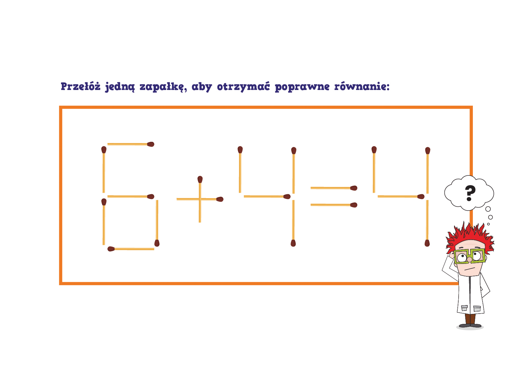 równanie matematyczne z zapałkami 6+4=4
