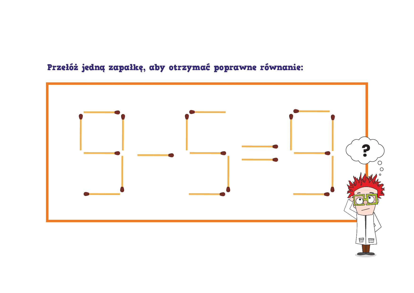 równanie matematyczne z zapałkami 9-5=9